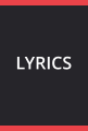 LYRICS
